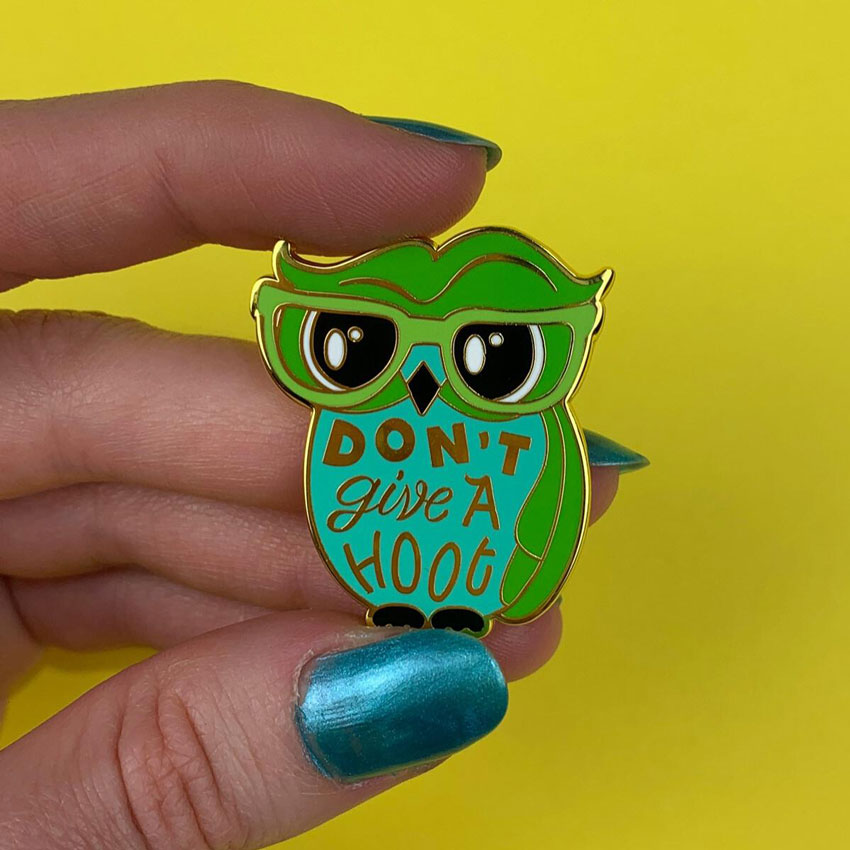 Don't Give A Hoot Enamel Pin By Erstwilder X Liz Harry