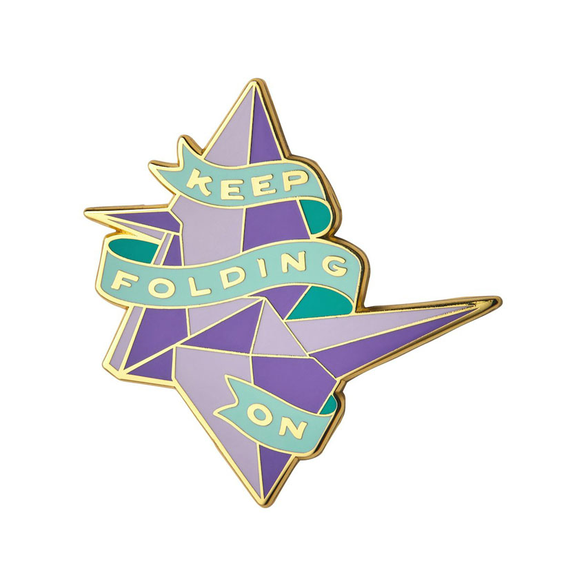 Keep Folding On Enamel Pin By Erstwilder X Liz Harry