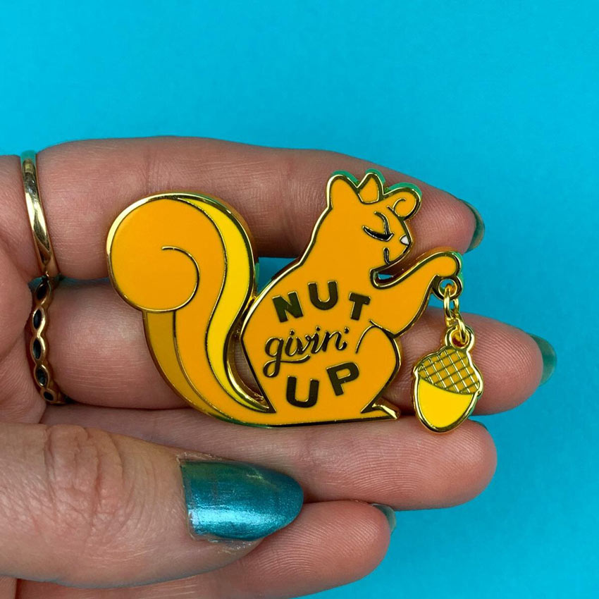 Nut Givin' Up Enamel Pin By Erstwilder X Liz Harry